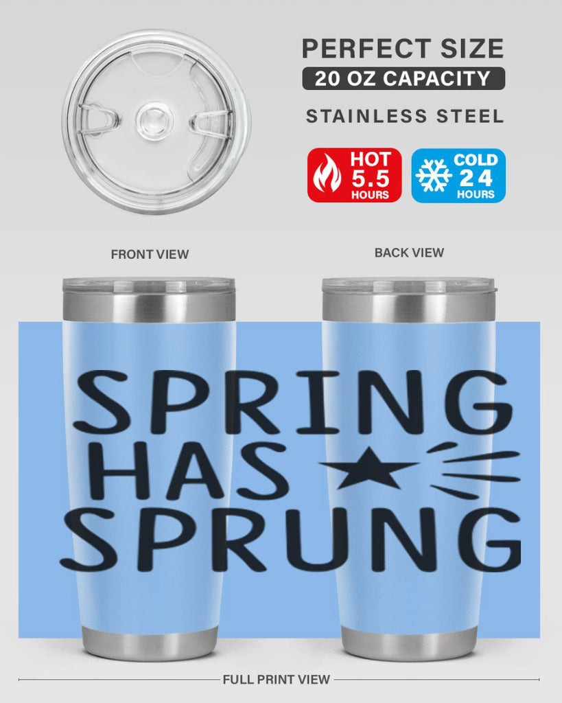 Spring Has Sprung 435#- spring- Tumbler