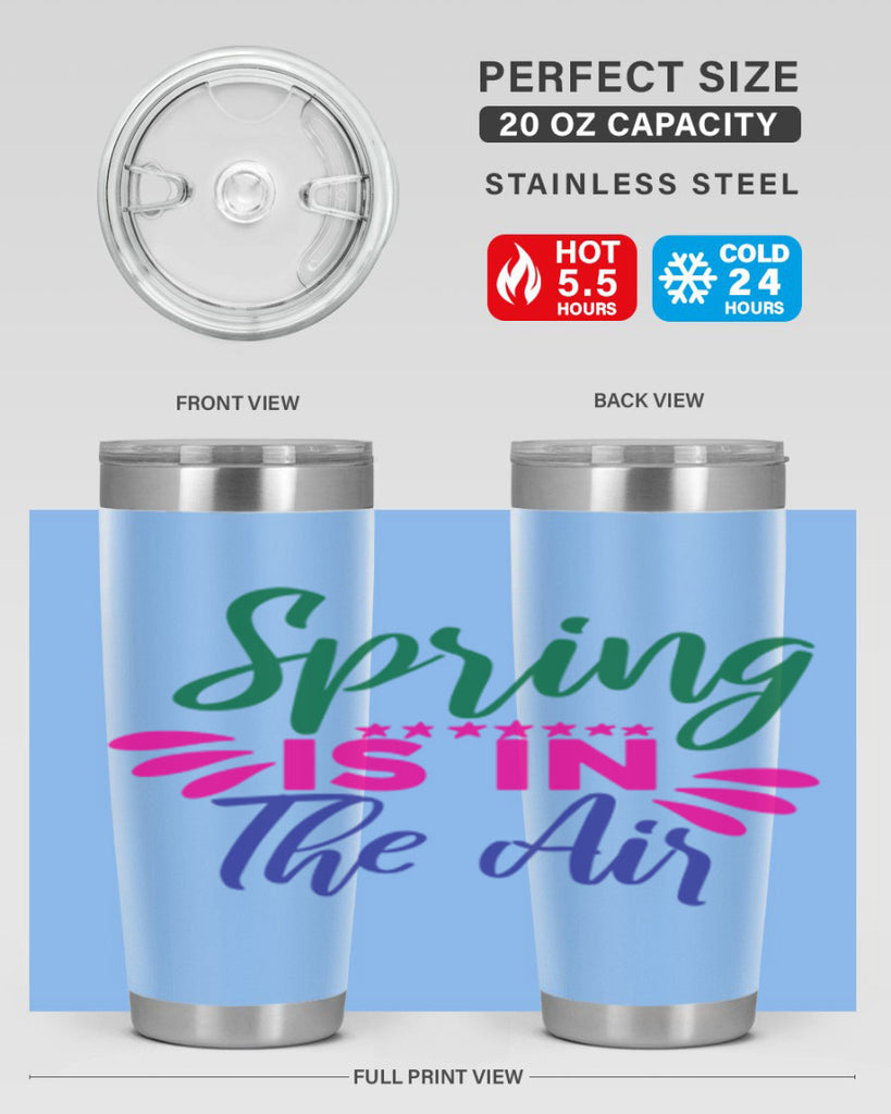 Spring Is In The Air 462#- spring- Tumbler