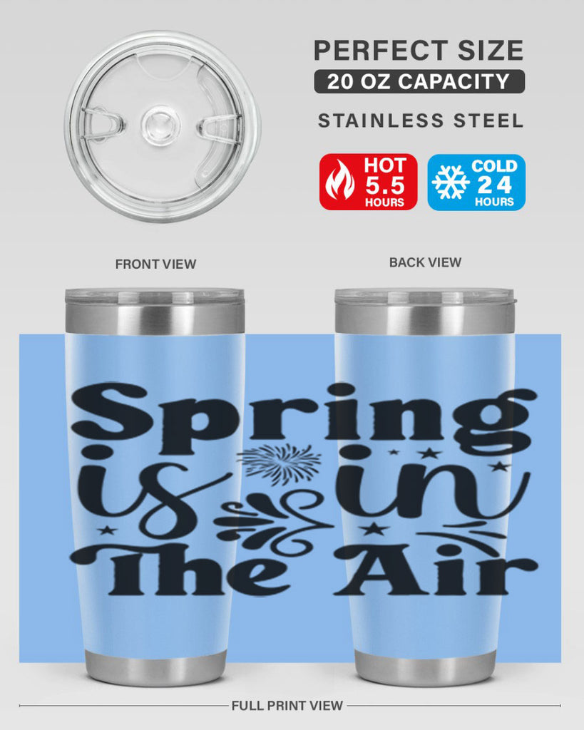 Spring Is In The Air 464#- spring- Tumbler