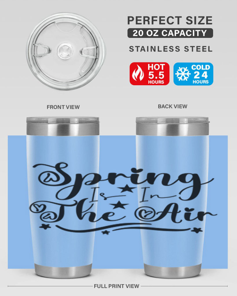 Spring Is In The Air 465#- spring- Tumbler