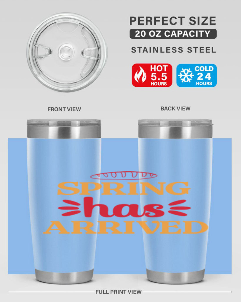 Spring has arrived 427#- spring- Tumbler