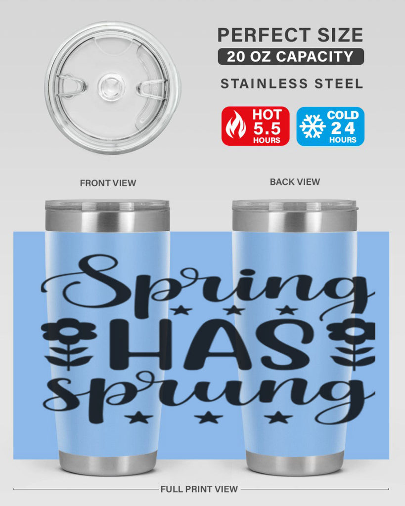 Spring has sprung  491#- spring- Tumbler