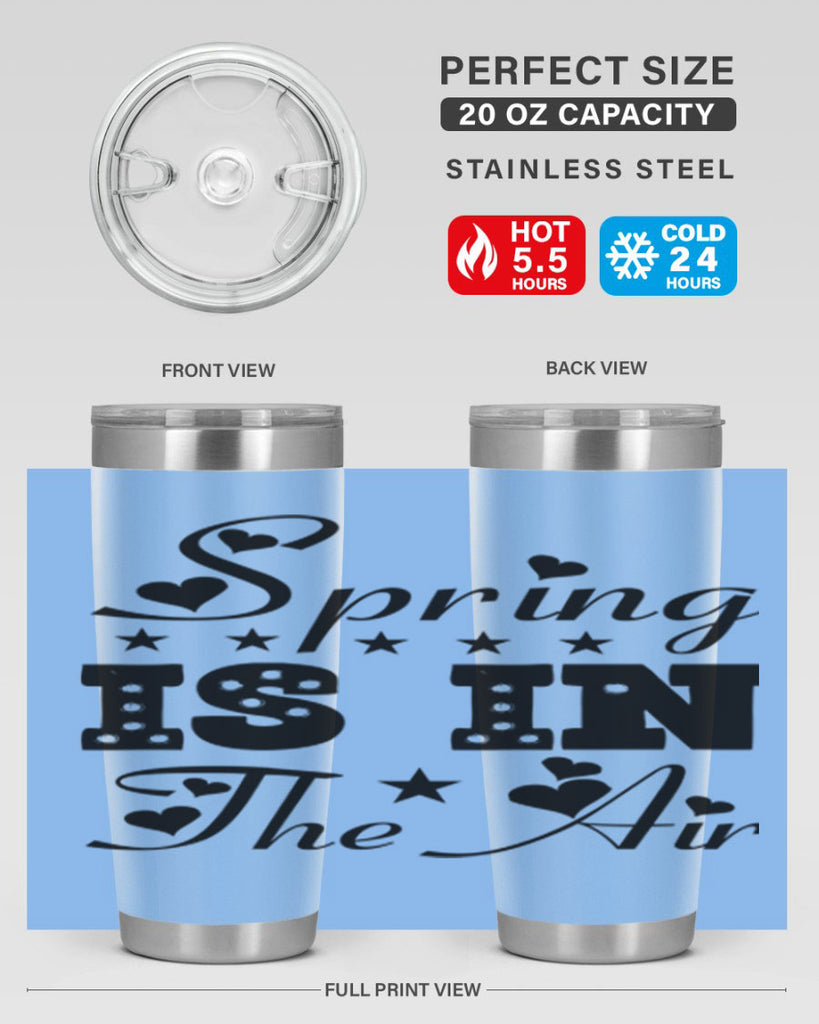 Spring is in the Air 463#- spring- Tumbler