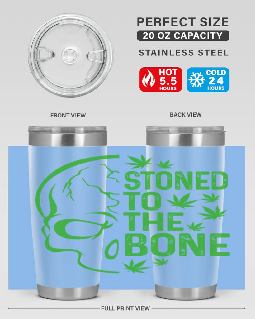 Stone To The Bone 252#- marijuana- Tumbler