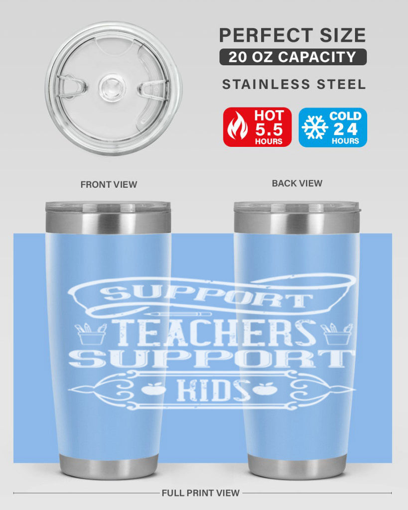 Support teachers support kids Style 18#- teacher- tumbler