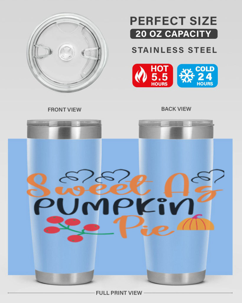 Sweet As Pumpkin Pie 590#- fall- Tumbler