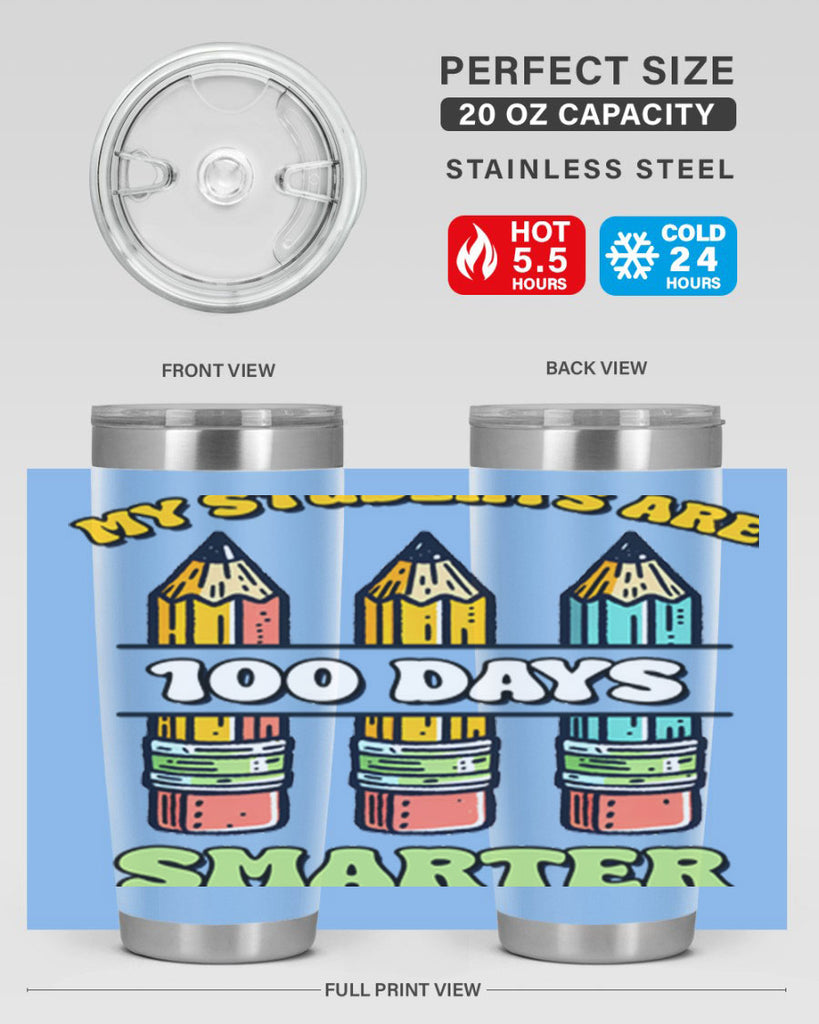 Teacher My Students Are 100 57#- 100 days of school- Tumbler