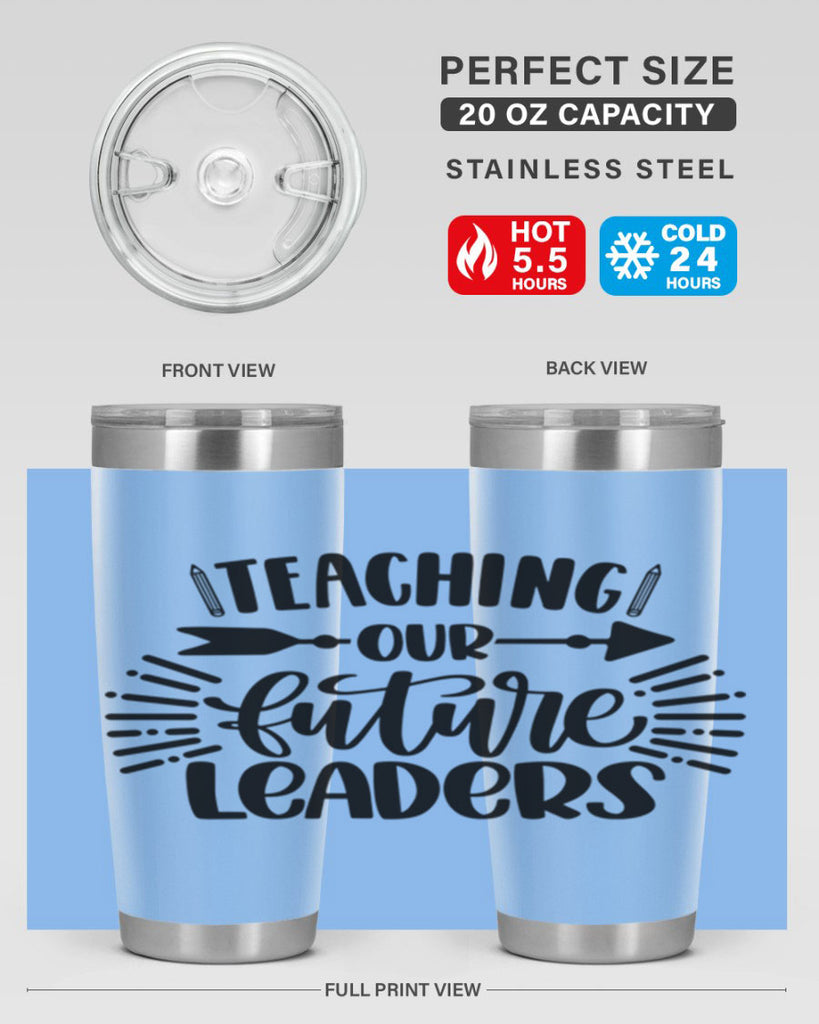 Teaching Our Future Style 37#- teacher- tumbler