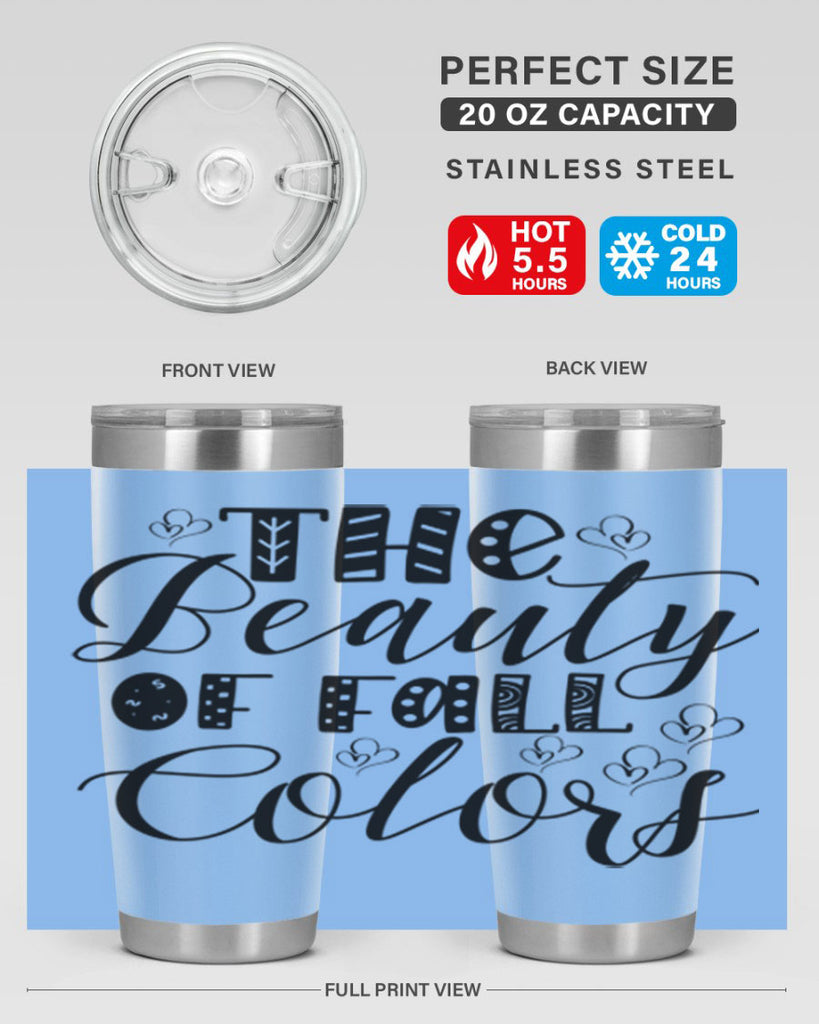 The Beauty Of Fall Colors 612#- fall- Tumbler