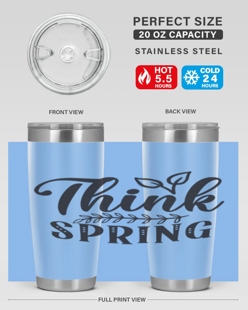 Think spring557#- spring- Tumbler