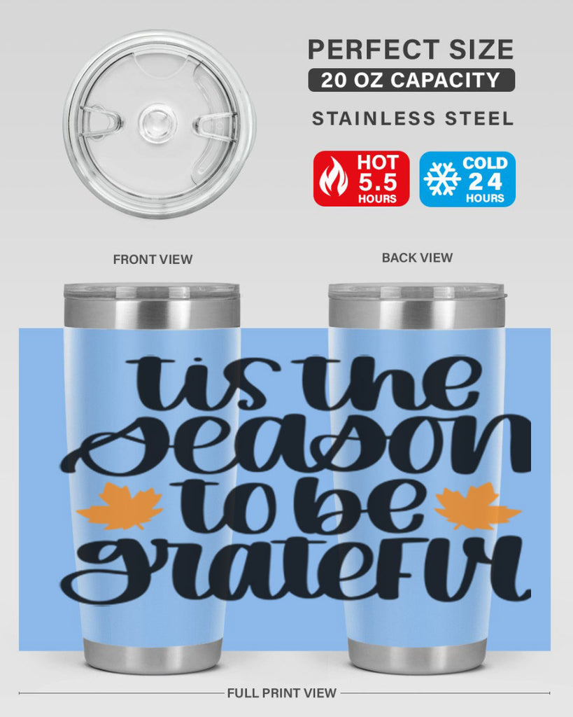 Tis The Season To Be Grateful 512#- fall- Tumbler