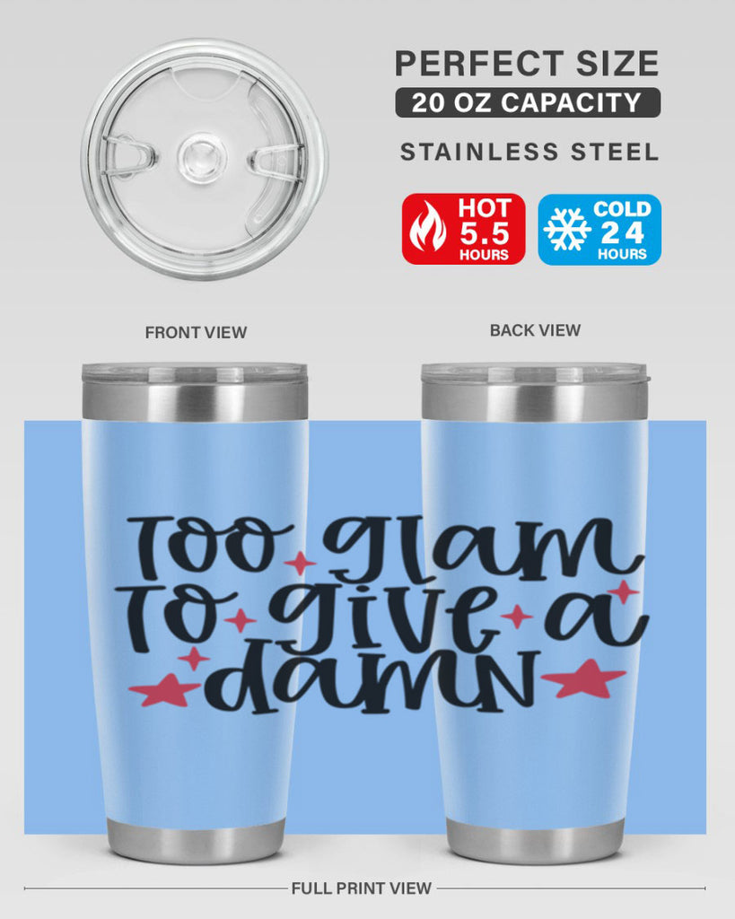 Too glam to give a damn design Style 215#- make up- Tumbler