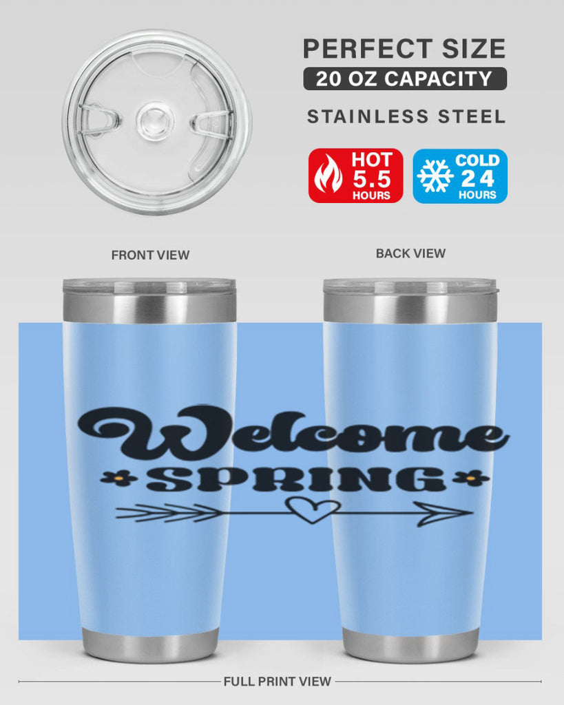 Welcome spring  596#- spring- Tumbler