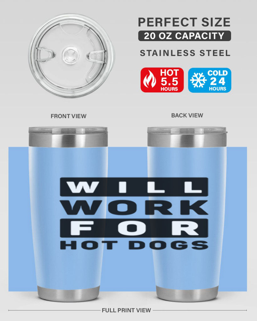 Will Work For Style 1#- dog- Tumbler