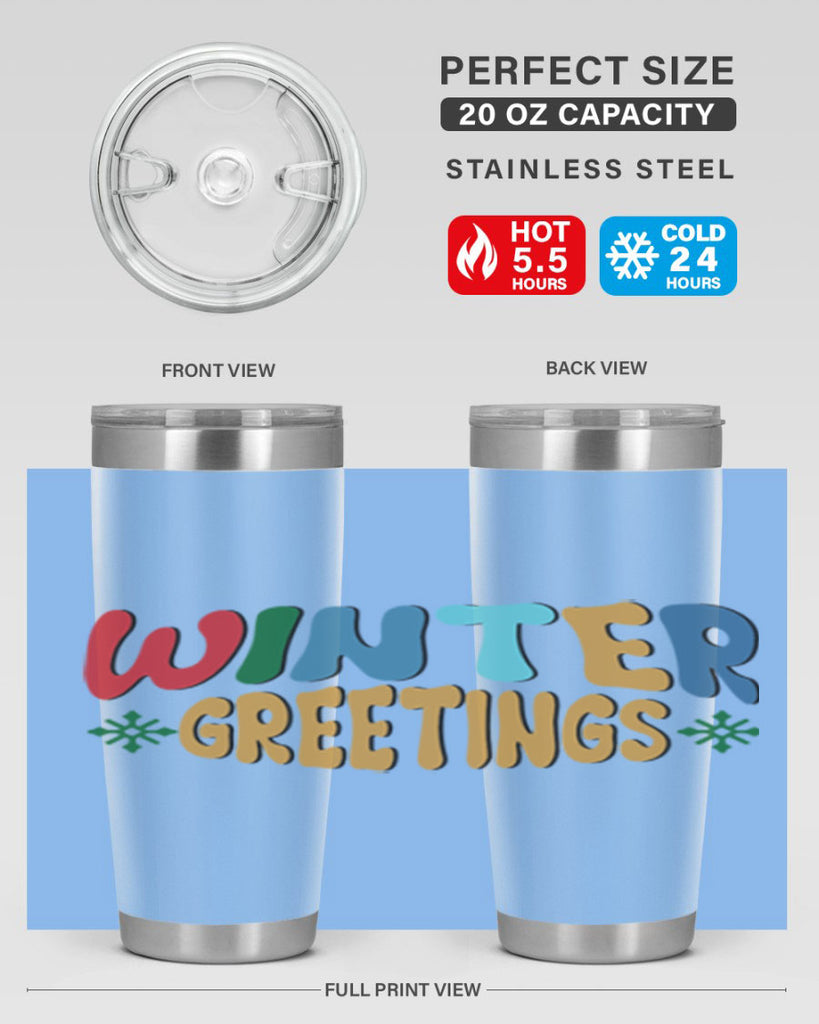 Winter Greetings 552#- winter- Tumbler