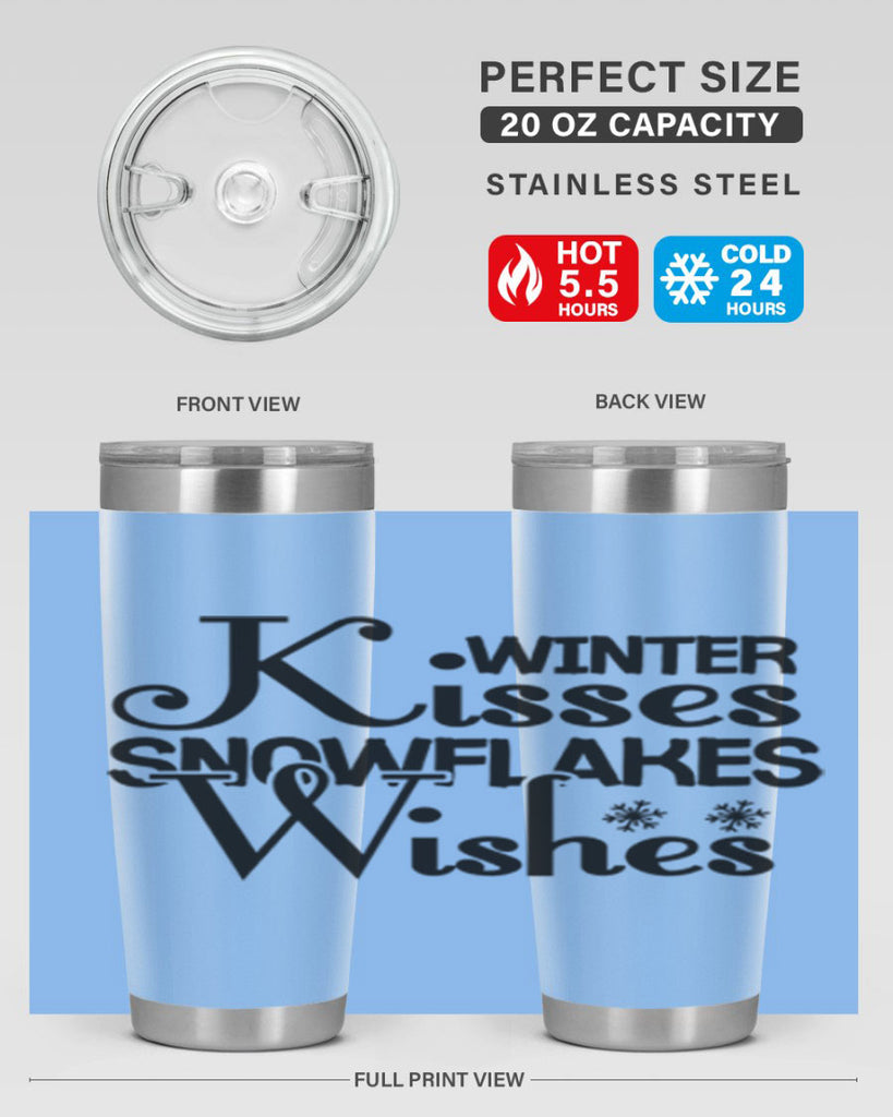 Winter Kisses Snowflakes Wishes 521#- winter- Tumbler