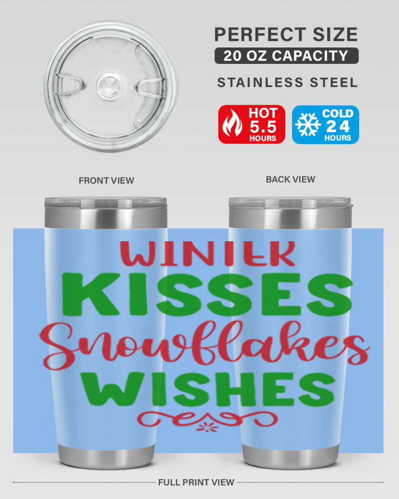 Winter Kisses Snowflakes Wishes 523#- winter- Tumbler