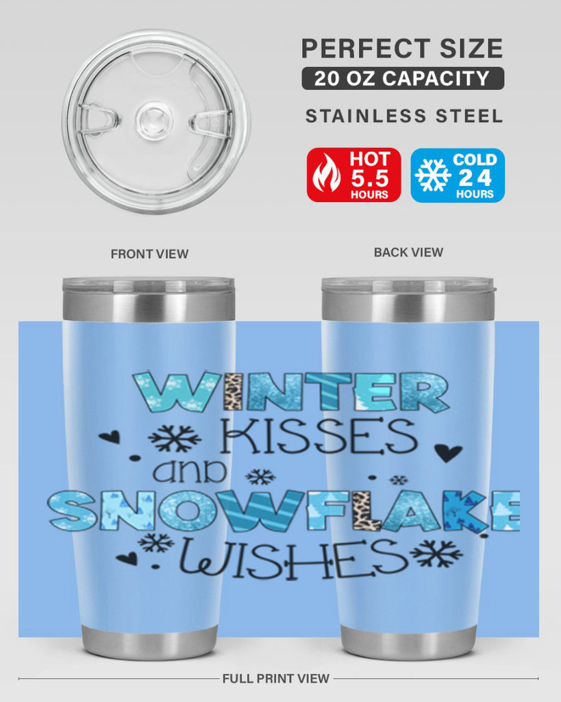 Winter kisses and snowflake wishes 571#- winter- Tumbler