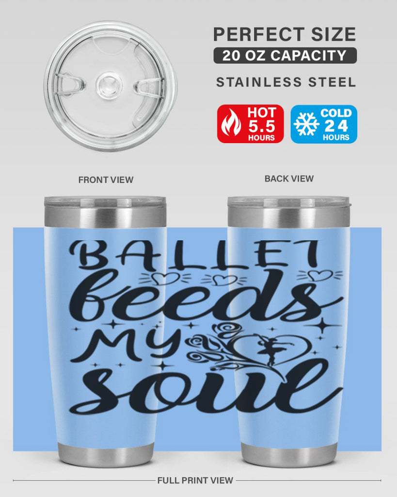 ballet feeds my soul15#- ballet- Tumbler