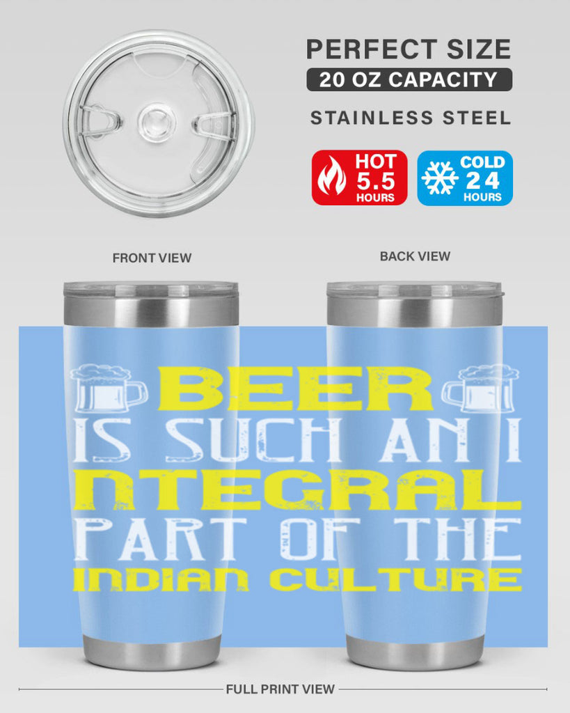 beer is such an integral part of the indian culture 107#- beer- Tumbler