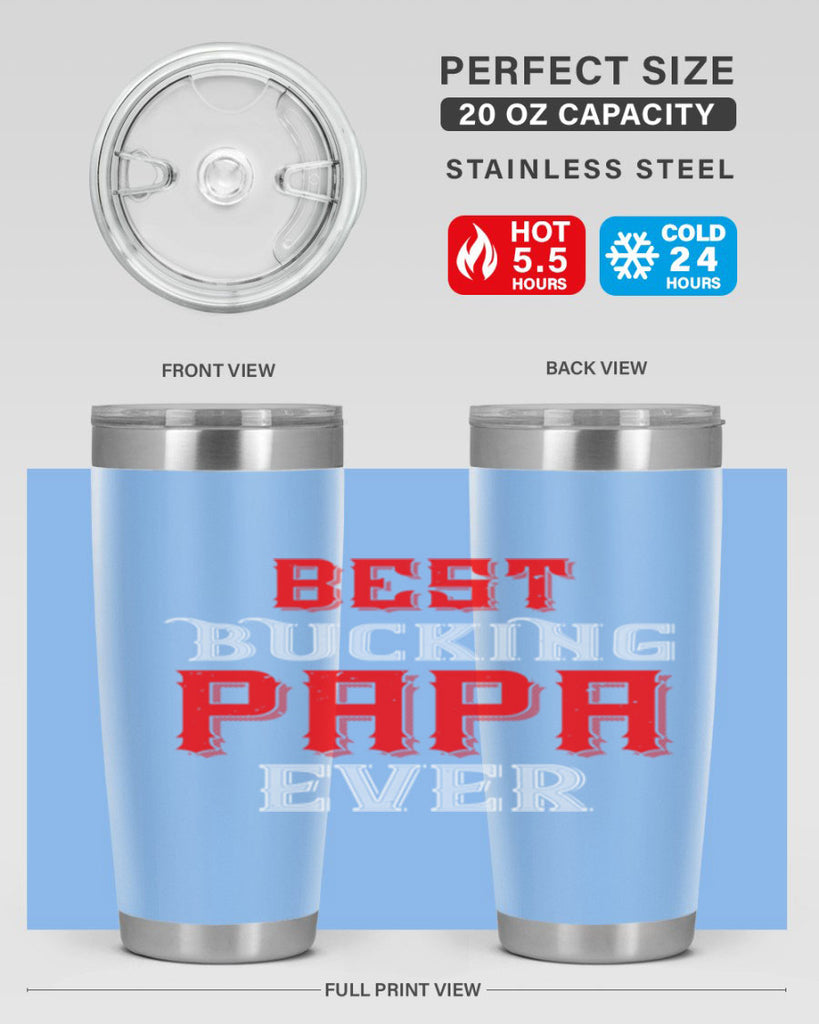 best buking papa ever 49#- grandpa - papa- Tumbler