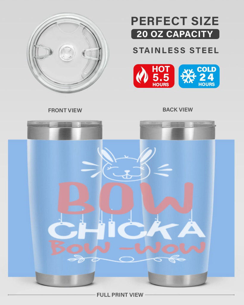 bow chicka bow wow 100#- easter- Tumbler