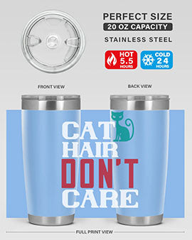cat hair dont care o Style 29#- cat- Tumbler