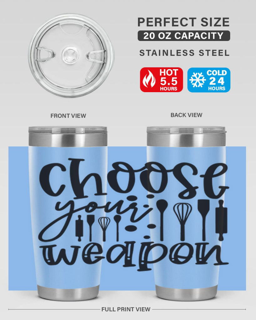 choose your wearpon 46#- kitchen- Tumbler