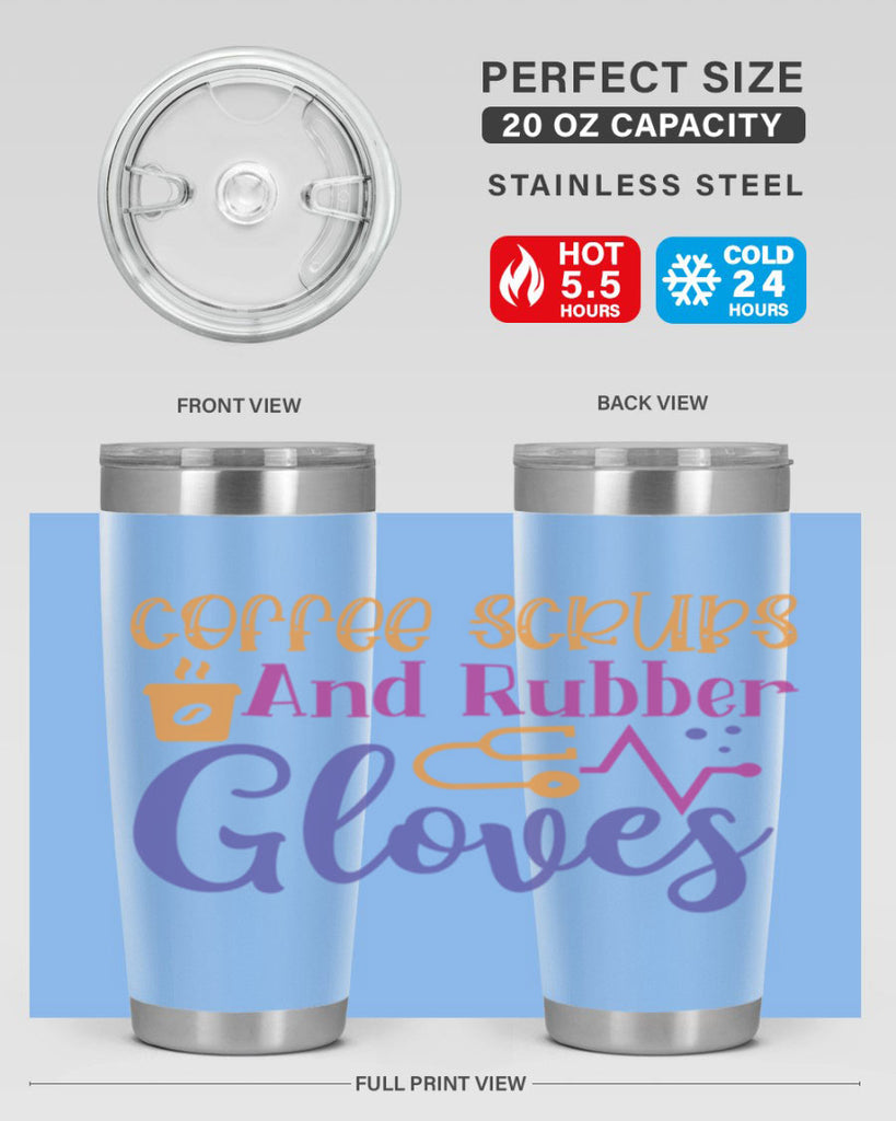 coffee scrubs and rubber gloves Style Style 211#- nurse- tumbler