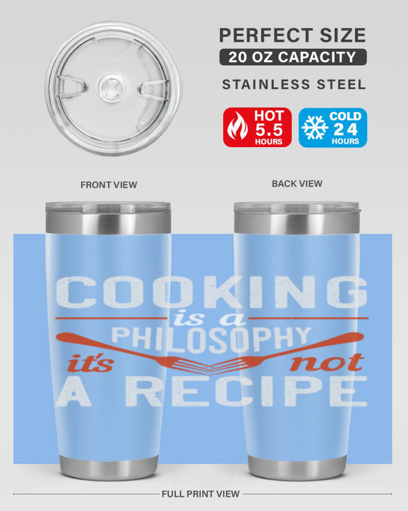 cooking is a philosophy its not a recipe 49#- cooking- Tumbler