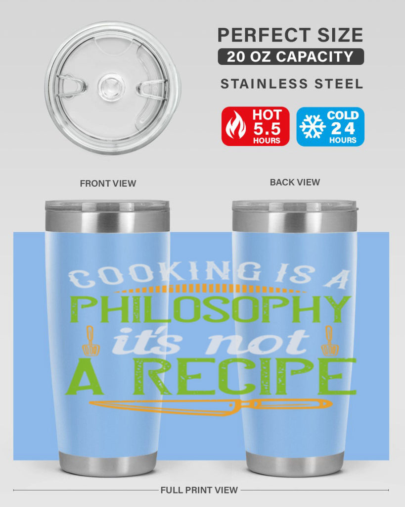 cooking is a philosophyits not a recipe 48#- cooking- Tumbler