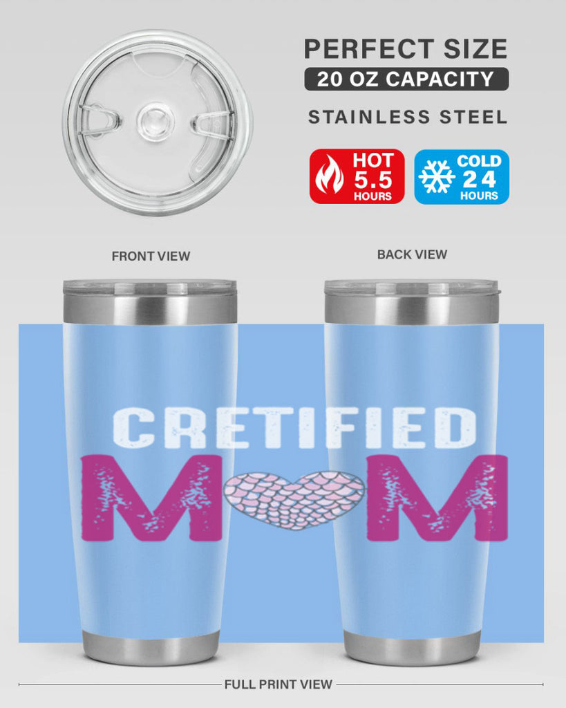 cretified mom 191#- mom- Tumbler