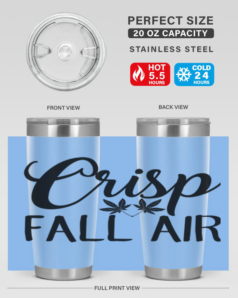 crisp fall air 63#- fall- Tumbler