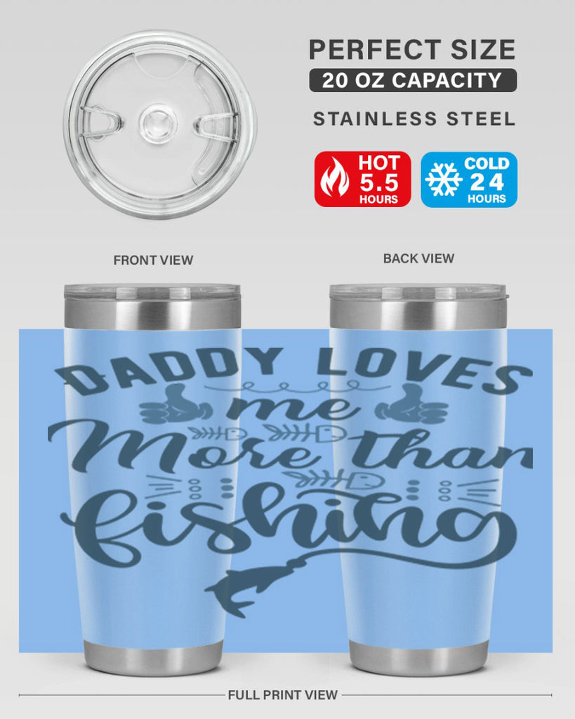 daddy loves me 167#- fishing- Tumbler