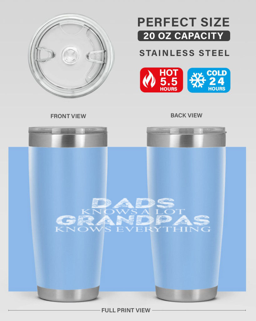 dads knows a lot grandpas knows everything 15#- dad- Tumbler