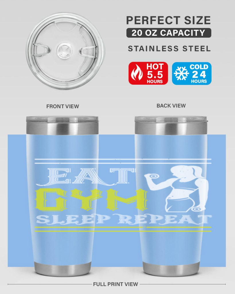 eat gym sleep repeat 69#- gym- Tumbler