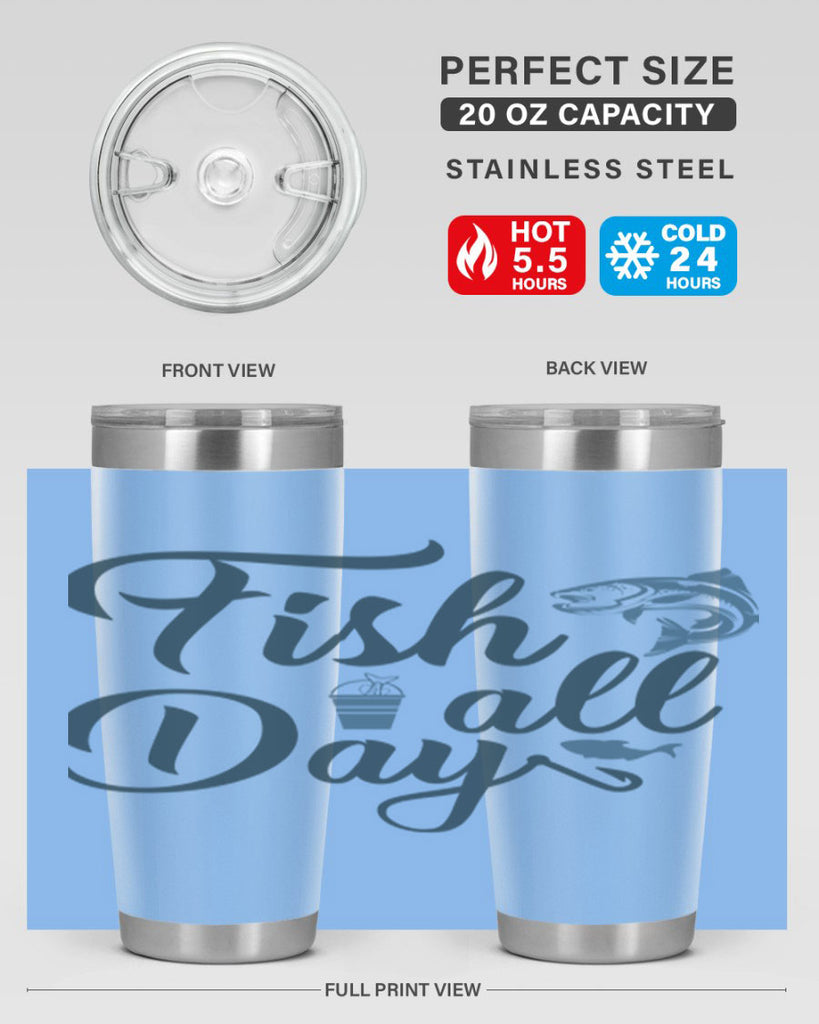 fish all day 156#- fishing- Tumbler