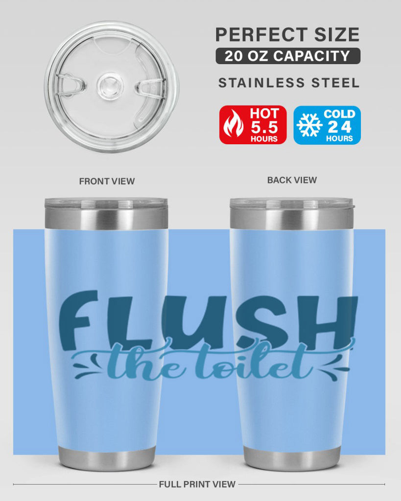 flush the toilet 81#- bathroom- Tumbler