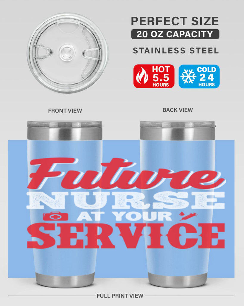 future nurse at your servicepng Style 241#- nurse- tumbler