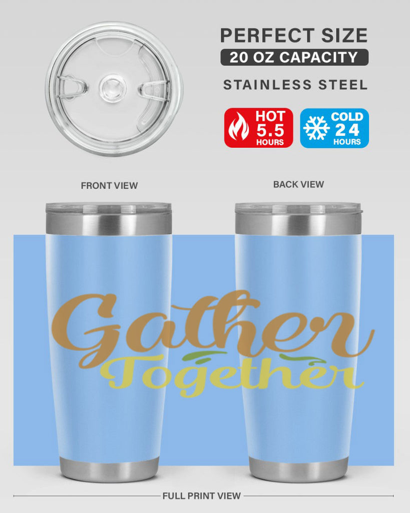 gather together 61#- thanksgiving- Tumbler