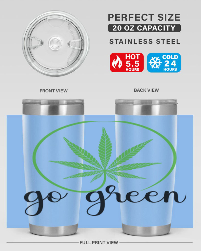 go green cannabis 92#- marijuana- Tumbler