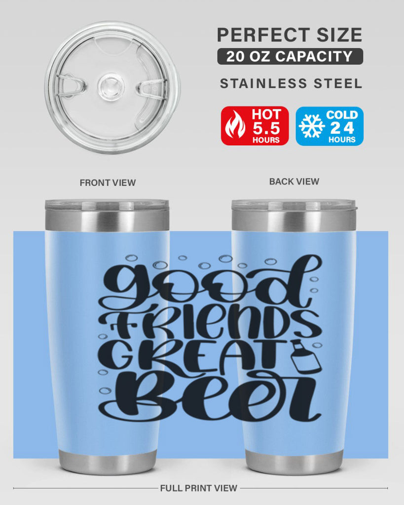 good friends great beer 38#- beer- Tumbler