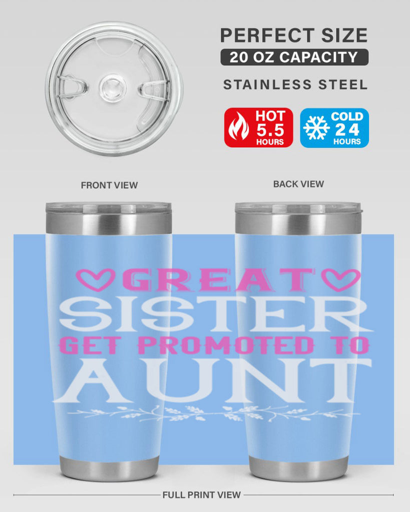 great sister get promoted to aunt Style 58#- aunt- Tumbler