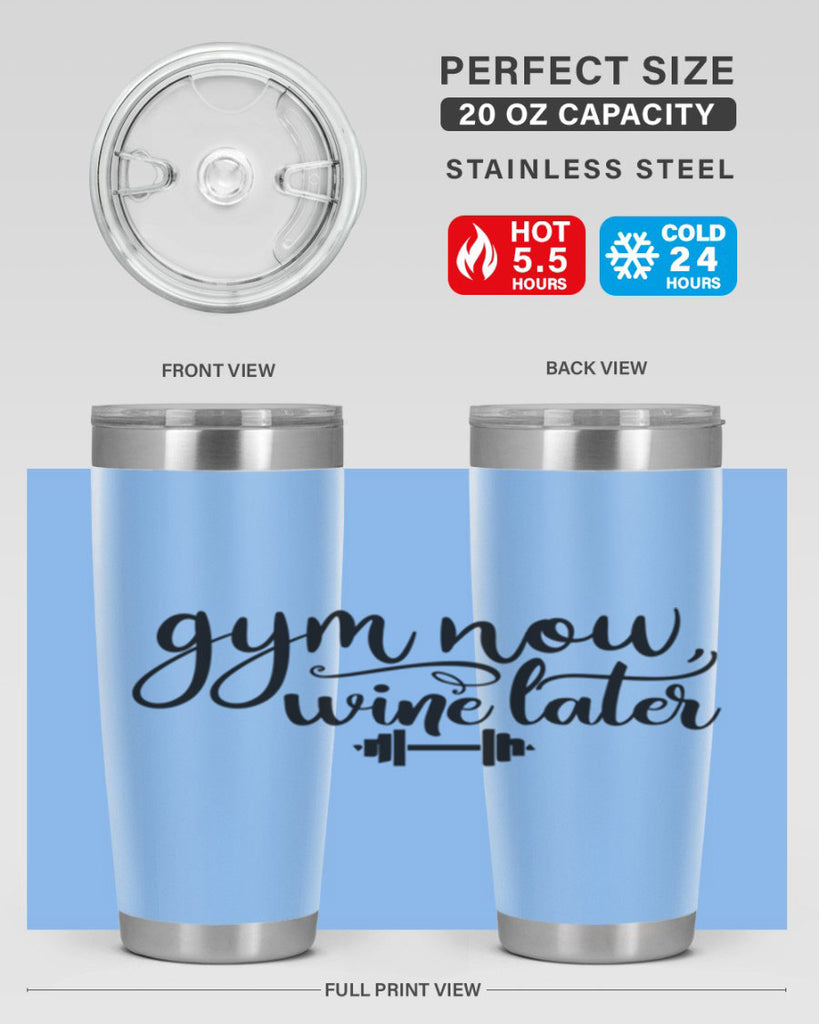 gym now wine later 42#- gym- Tumbler