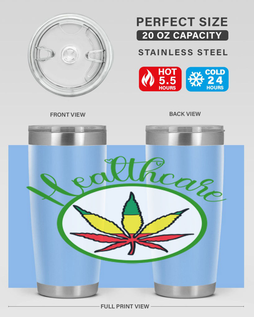 healthcare weed 106#- marijuana- Tumbler