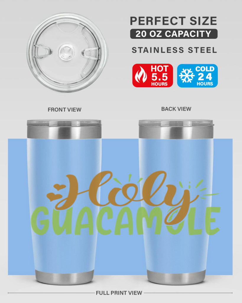 holy guacamole 8#- avocado- Tumbler