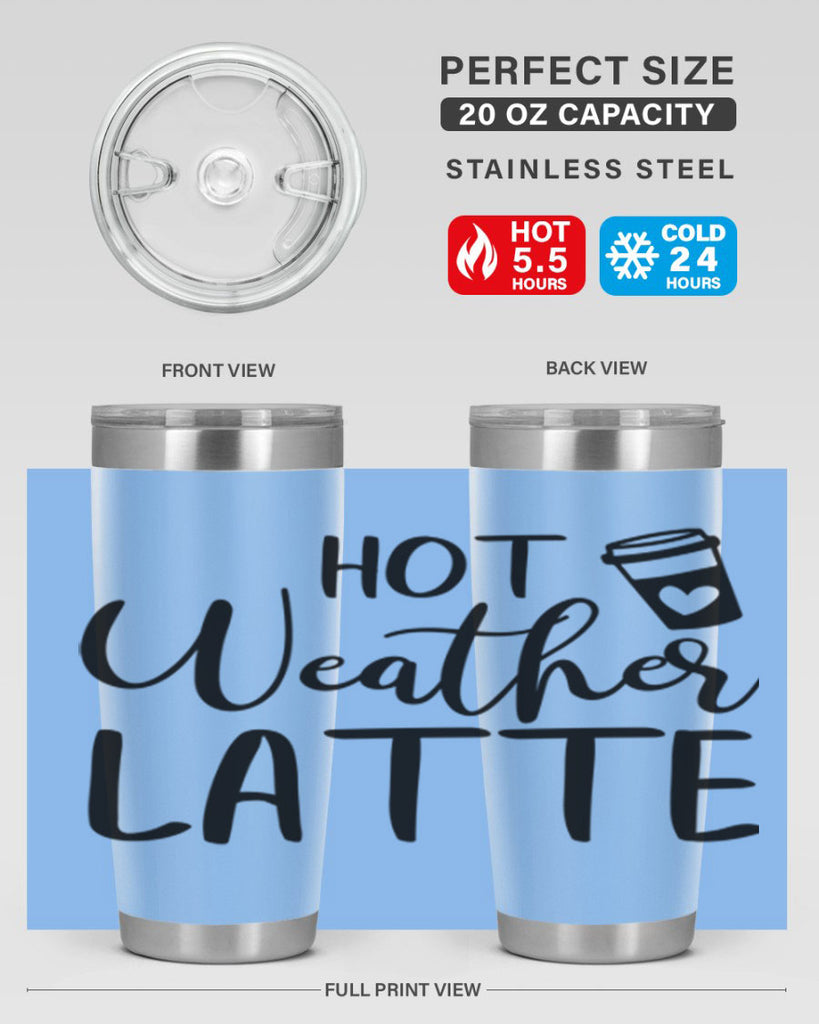 hot latte weather 319#- fall- Tumbler