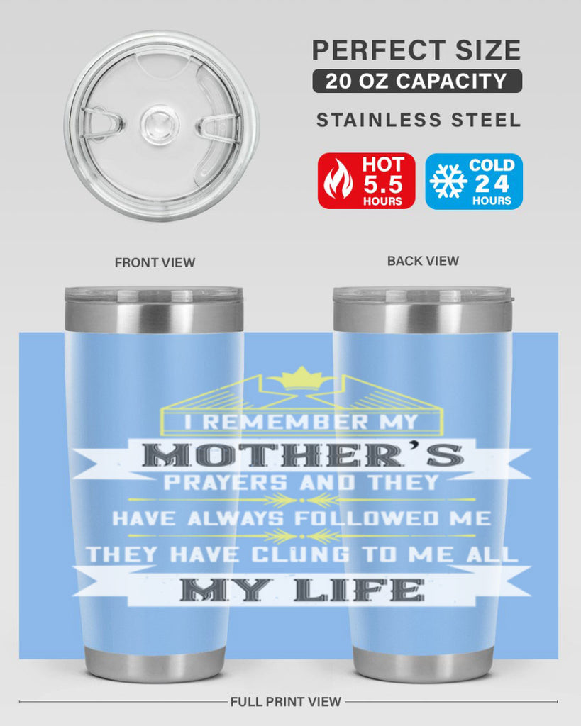 i remember my mother’s prayers and 153#- mom- Tumbler