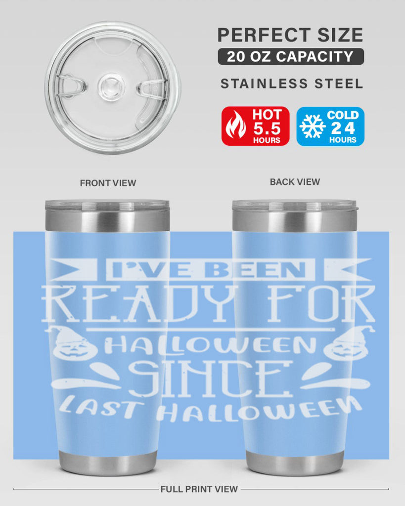 ihave been ready for halloween 145#- halloween- Tumbler