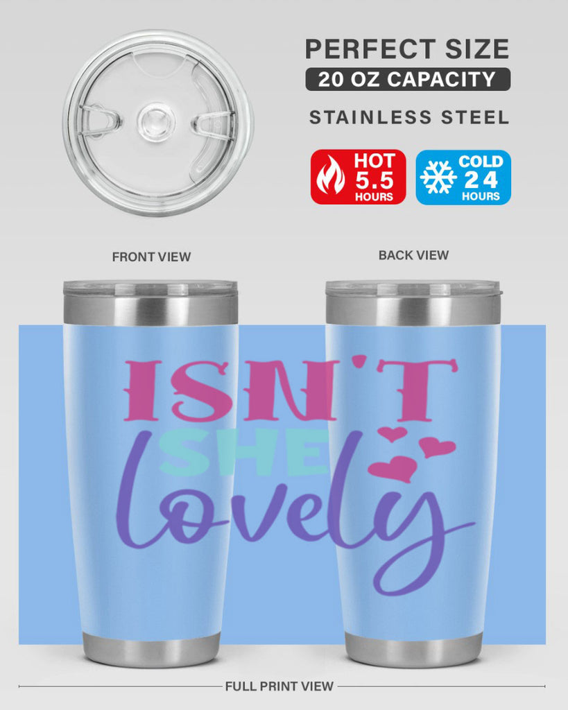 isnt she lovely Style 236#- baby- tumbler